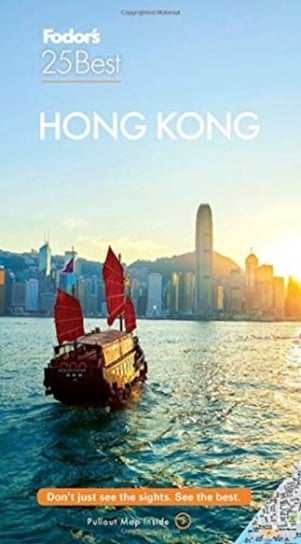 Fodors Hong Kong 25 Best Opracowanie zbiorowe