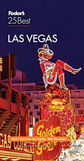Fodors Las Vegas 25 Best Opracowanie zbiorowe