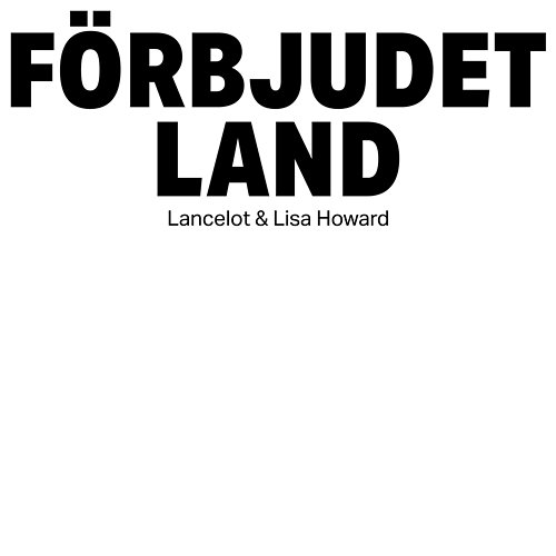 Förbjudet land Lancelot, Lisa Howard