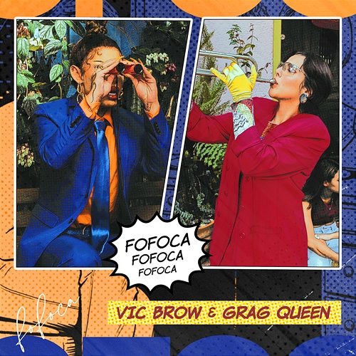 Fofoca Vic Brow, Grag Queen