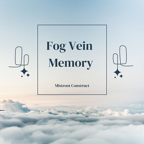 Fog Vein Memory Mistroot Construct