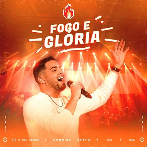 Fogo e Glória Gabriel Brito
