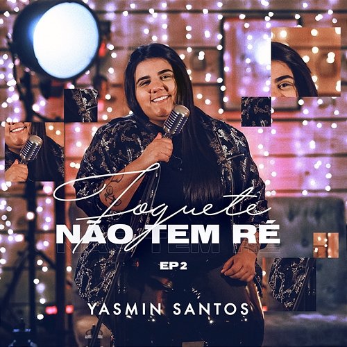 Foguete Não Tem Ré - EP 2 Yasmin Santos