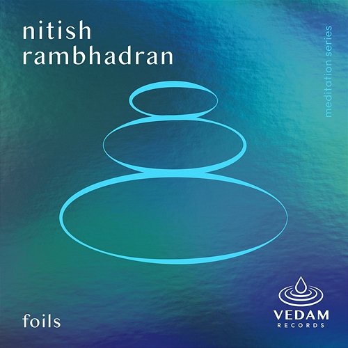 Foils Vedam, Nitish Rambhadran