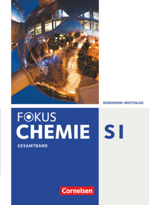 Fokus Chemie - Neubearbeitung - Gymnasium Nordrhein-Westfalen - Gesamtband Schülerbuch Cornelsen Verlag