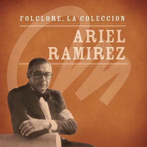 Folclore - La Colección - Ariel Ramirez Ariel Ramírez