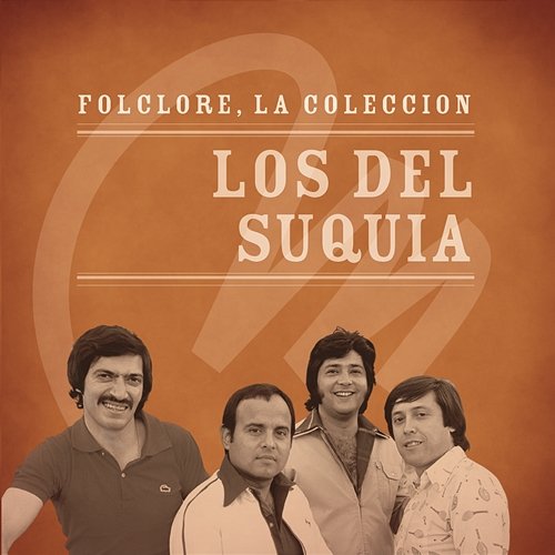 Folclore - La Colección - Los Del Suquía Los Del Suquia