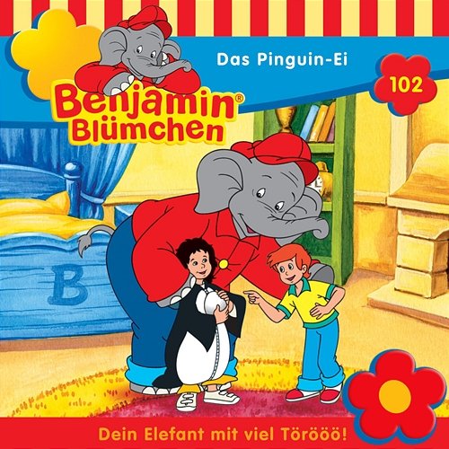 Folge 102: Das Pinguin-Ei Benjamin Blümchen