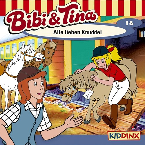 Folge 16: Alle lieben Knuddel Bibi und Tina