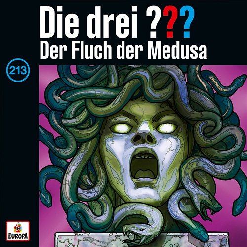 Folge 213: Der Fluch der Medusa Die Drei ???