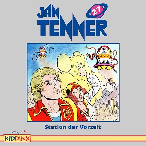 Folge 27: Station der Vorzeit Jan Tenner