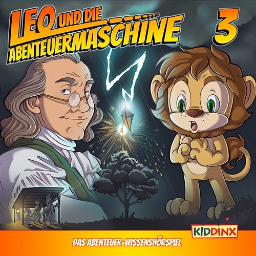 Folge 3: Leo und das Wetterexperiment Leo und die Abenteuermaschine