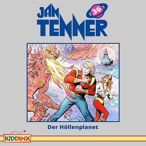 Folge 36: Der Höllenplanet Jan Tenner