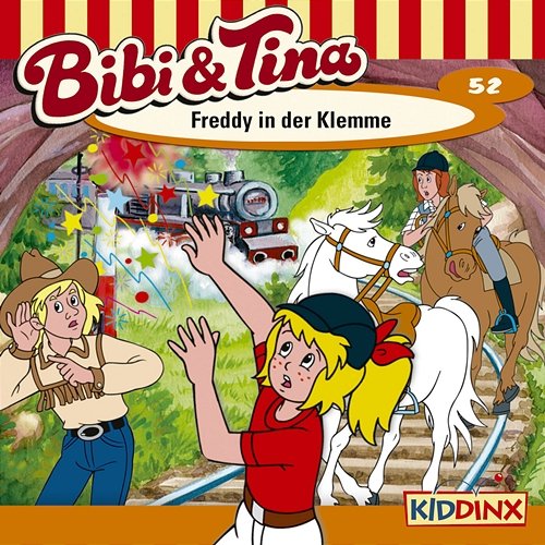 Folge 52: Freddy in der Klemme Bibi und Tina