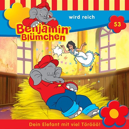 Folge 53: wird reich Benjamin Blümchen