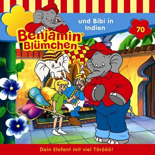 Folge 70: und Bibi in Indien Benjamin Blümchen