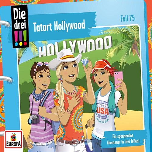 Folge 75: Tatort Hollywood Die drei !!!