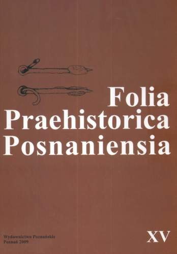 Folia Praehistorica Posnaniens Opracowanie zbiorowe