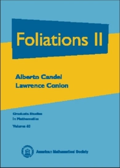 Foliations. Volume 2 Alberto Candel, Lawrence Conlon