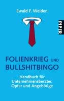 Folienkrieg und Bullshitbingo Weiden Ewald F.