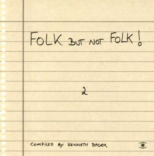 Folk But Not Folk!. Volume 2 Various Artists