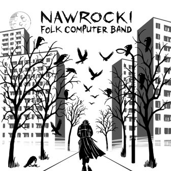 Folk Computer Band Nawrocki Folk Computer Band