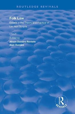 Folk Law: Essays in the Theory and Practice of Lex Non Scripta: Volume II Taylor & Francis Ltd.