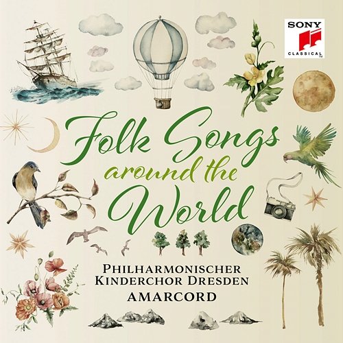 Folk Songs - Around the World Philharmonischer Kinderchor Dresden, Amarcord