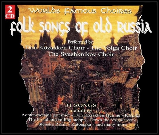 Folk Songs Of Old Russia Various Artists