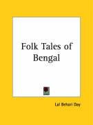 Folk Tales of Bengal Day Lal Behari