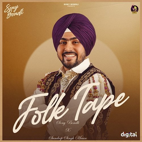 Folk Tape Sandeep Singh Maan, Sony Bondli
