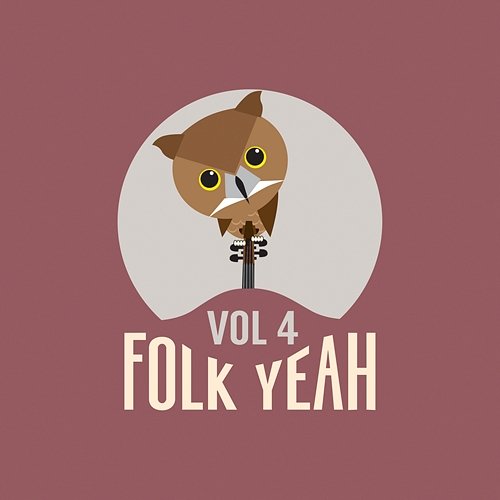 Folk Yeah! Vol. 4 Various Artists