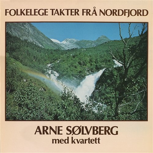 Folkelige takter fra Nordfjord Arne Sølvberg