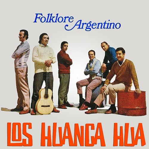 Folklore Argentino Los Huanca Hua
