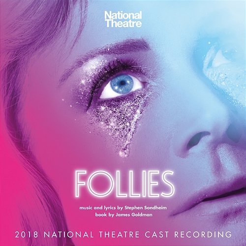 Follies (2018 National Theatre Cast Recording) Stephen Sondheim