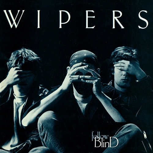Follow Blind The Wipers