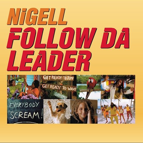 Follow Da Leader 2002 Nigel
