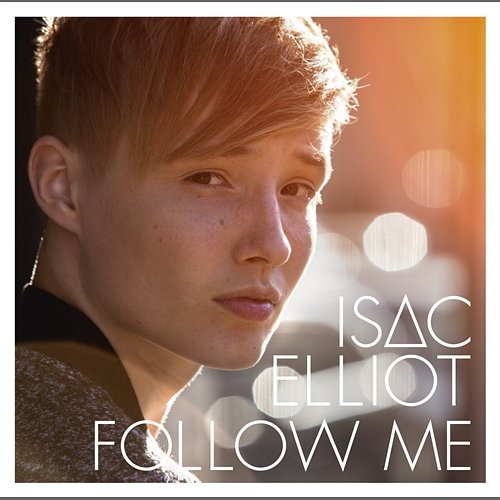 Follow Me Isac Elliot