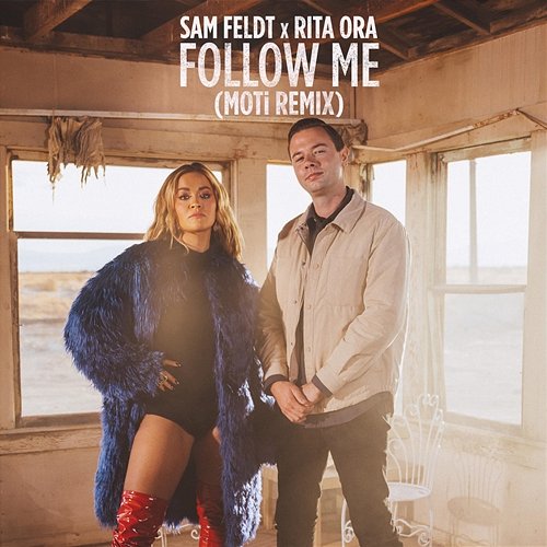 Follow Me Sam Feldt, Rita Ora