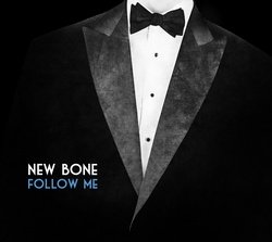 Follow Me New Bone