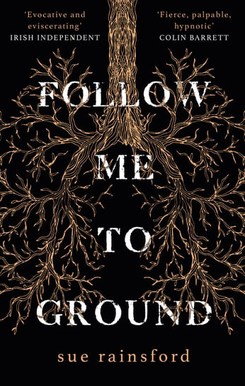 Follow Me To Ground Rainsford Sue