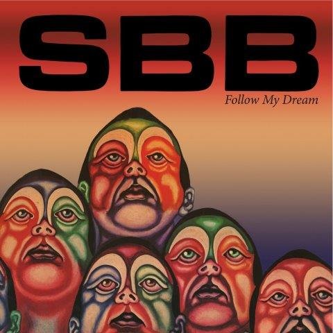 Follow My Dream (Reedycja) SBB