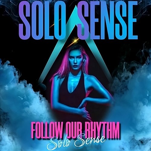 Follow Our Rhythm Solo Sense