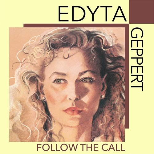 Follow The Call Edyta Geppert