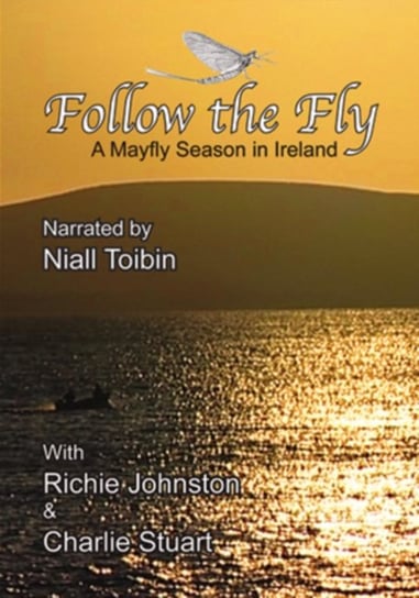 Follow the Fly - A Mayfly Season in Ireland (brak polskiej wersji językowej) Beckmann