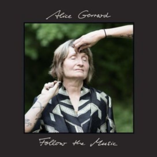 Follow The Music Alice Gerrard