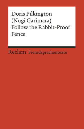 Follow the Rabbit-Proof Fence Reclam, Ditzingen