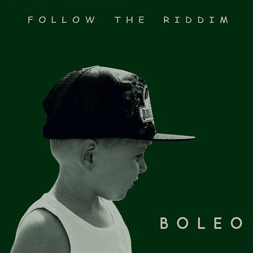 Follow The Riddim Boleo