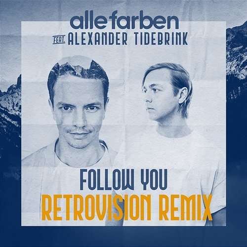 Follow You Alle Farben, Alexander Tidebrink