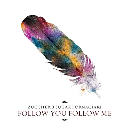 Follow You Follow Me Zucchero